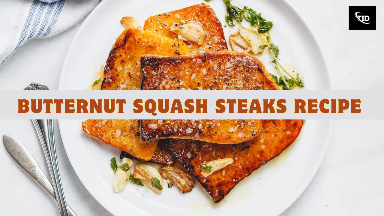 Butternut Squash Steaks Recipe