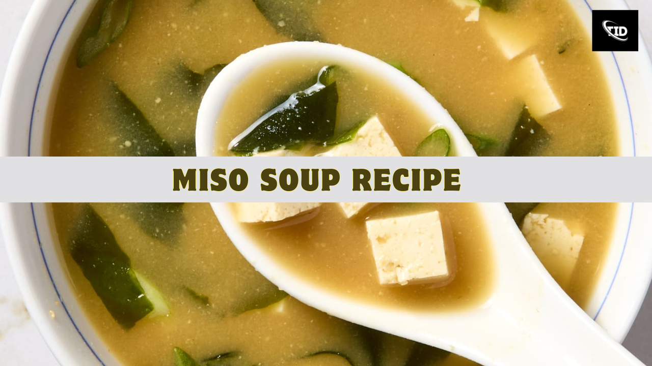 Miso Soup Recipe